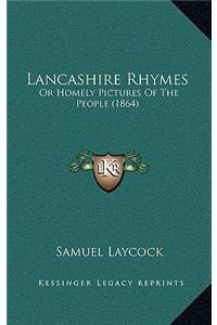 Lancashire Rhymes