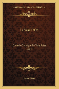 Le Veau D'Or