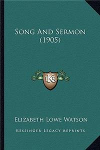 Song And Sermon (1905)