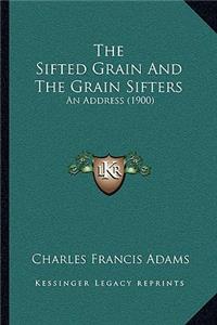 Sifted Grain And The Grain Sifters