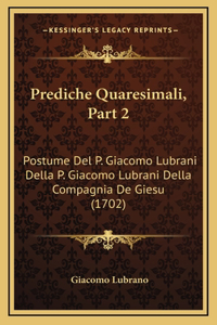 Prediche Quaresimali, Part 2