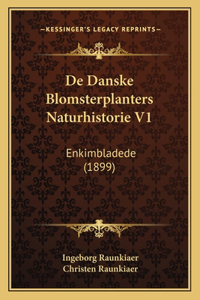De Danske Blomsterplanters Naturhistorie V1