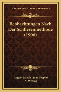 Beobachtungen Nach Der Schlierenmethode (1906)