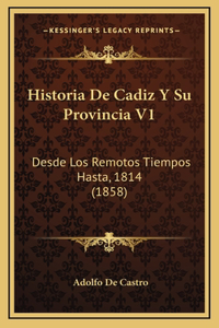 Historia De Cadiz Y Su Provincia V1