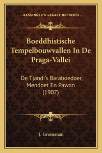 Boeddhistische Tempelbouwvallen in de Praga-Vallei