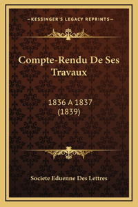 Compte-Rendu De Ses Travaux