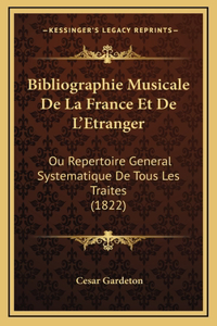 Bibliographie Musicale De La France Et De L'Etranger