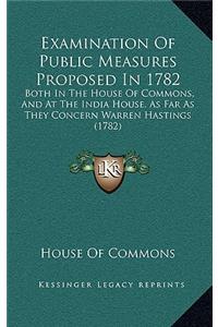 Examination Of Public Measures Proposed In 1782