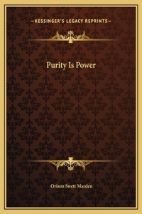 Purity Is Power