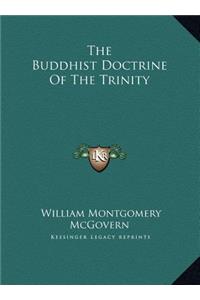 The Buddhist Doctrine Of The Trinity