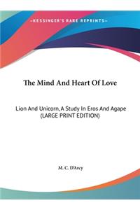 The Mind and Heart of Love