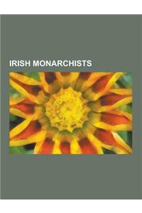 Irish Monarchists: Irish Jacobites, Nicholas Purcell of Loughmoe, Ambrosio O'Higgins, 1st Marquis of Osorno, Irish Brigade, James Butler,