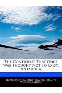 The Continent That Once Was Thought Not to Exist