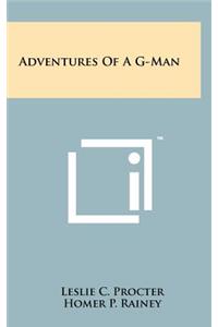 Adventures of A G-Man