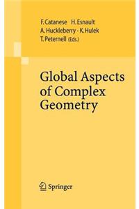 Global Aspects of Complex Geometry