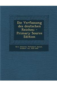 Die Verfassung Des Deutschen Reiches;