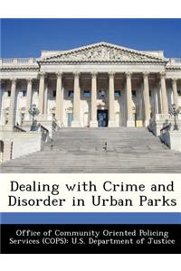 Dealing with Crime and Disorder in Urban Parks
