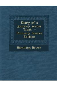 Diary of a Journey Across Tibet