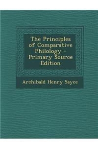 The Principles of Comparative Philology - Primary Source Edition