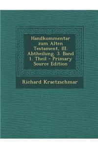 Handkommentar Zum Alten Testament, III. Abtheilung. 3. Band 1. Theil