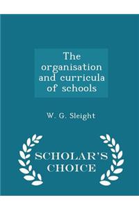 The Organisation and Curricula of Schools - Scholar's Choice Edition