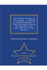 Private Journal of F.S. Larpent ...
