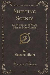Shifting Scenes