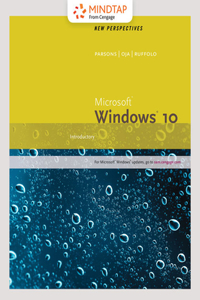 Bundle: New Perspectives Microsoft Windows 10: Introductory, Loose-Leaf Version + Mindtap Computing, 1 Term (6 Months) Printed Access Card for Ruffolo's New Perspectives Microsoft Windows 10: Comprehensive