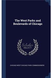 The West Parks and Boulevards of Chicago