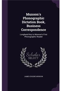 Munson's Phonographic Dictation Book, Business Correspondence