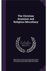 The Christian Examiner and Religious Miscellany