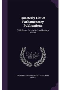 Quarterly List of Parliamentary Publications