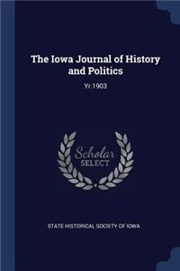 The Iowa Journal of History and Politics