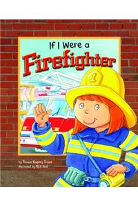 If I Were a Firefighter