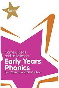 Classroom Gems: Games, Ideas and Activities for Early Years Phonics