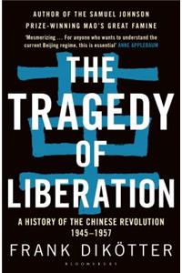 The Tragedy of Liberation