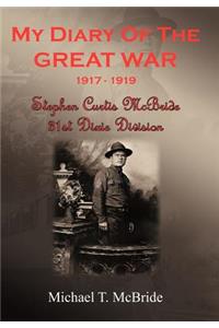 My Diary of the Great War 1917-1919