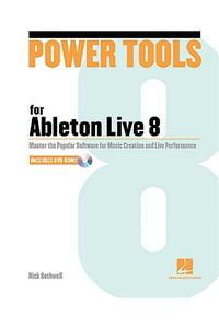 Power Tools for Ableton Live 8