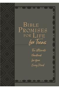 Bible Promises for Life (for Teens): The Ultimate Handbook for Your Every Need