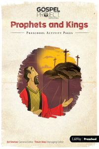 The Gospel Project for Preschool: Preschool Activity Pages - Volume 5: Prophets and Kings