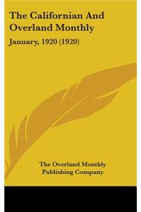 The Californian And Overland Monthly