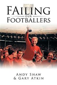 FAiling Our Footballers
