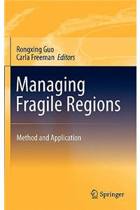 Managing Fragile Regions