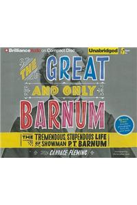 Great and Only Barnum