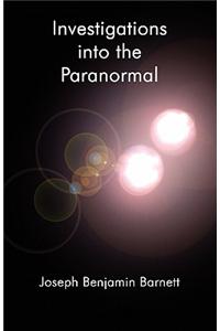 Investigations Into the Paranormal