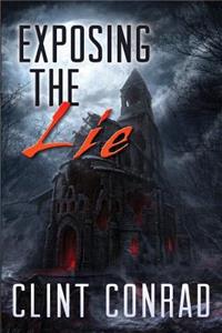 Exposing The Lie