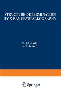 Structure Determination by X-Ray Crystallography