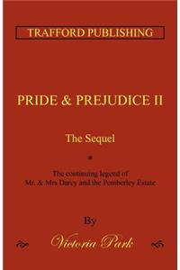 Pride and Prejudice II