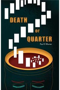 Death or Quarter