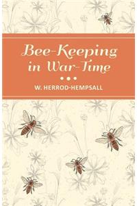 Bee-Keeping in War-Time